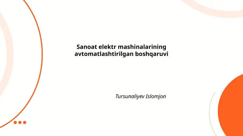 Sanoat elektr mashinalarining avtomatlashtirilgan boshqaruvi