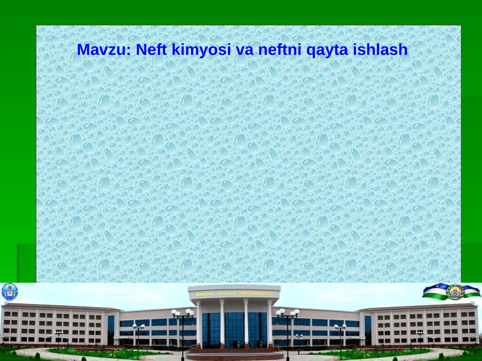 Neft kimyosi va neftni qayta ishlash