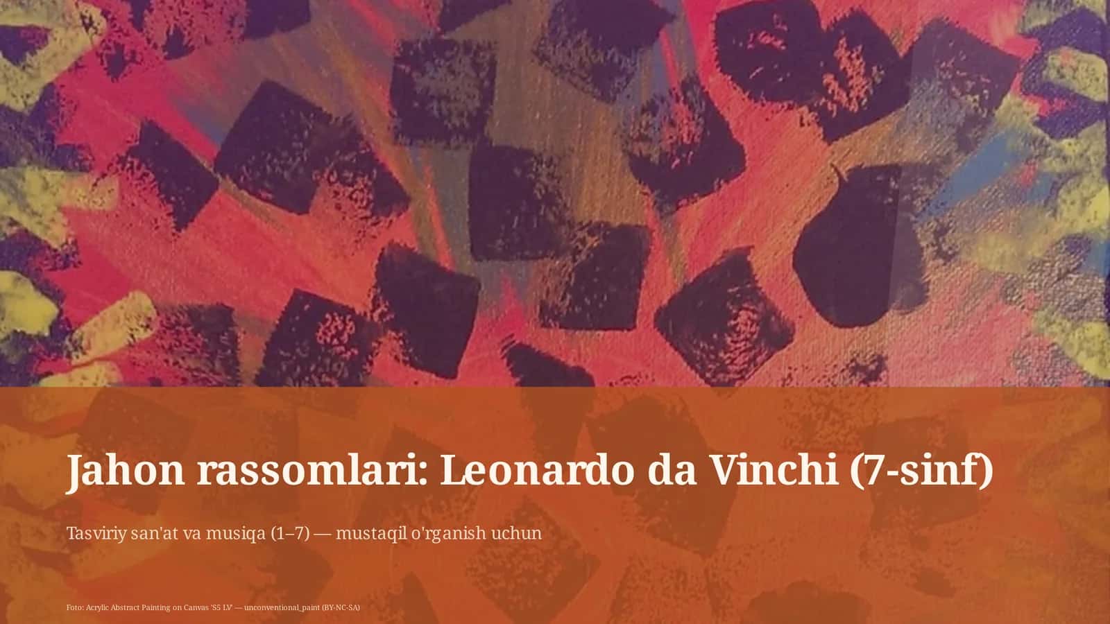 Jahon rassomlari: Leonardo da Vinchi (7-sinf)