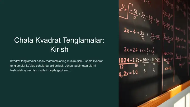 Chala Kvadrat Tenglamalar: Kirish