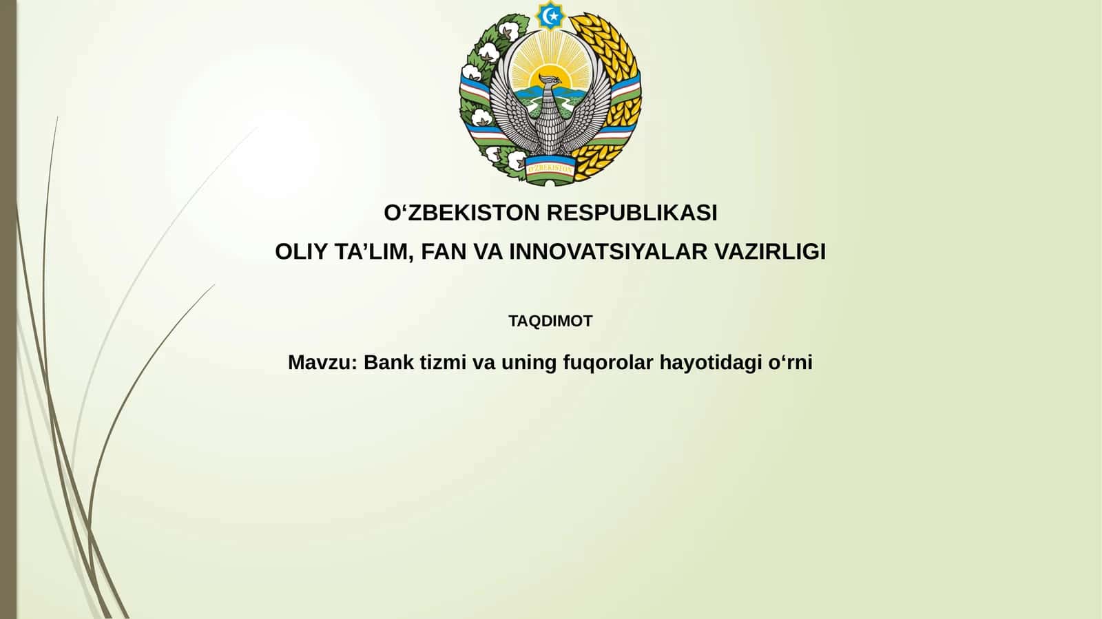 Bank tizimi va uning fuqarolar hayotidagi oʻrni