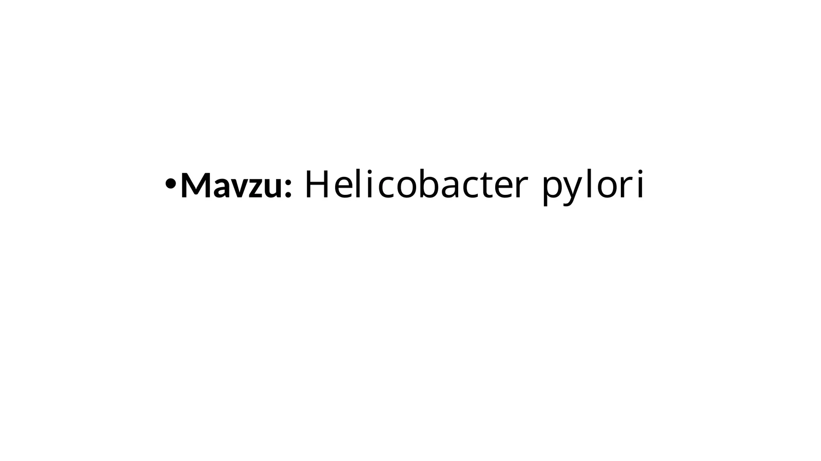 Helicobacter pylori