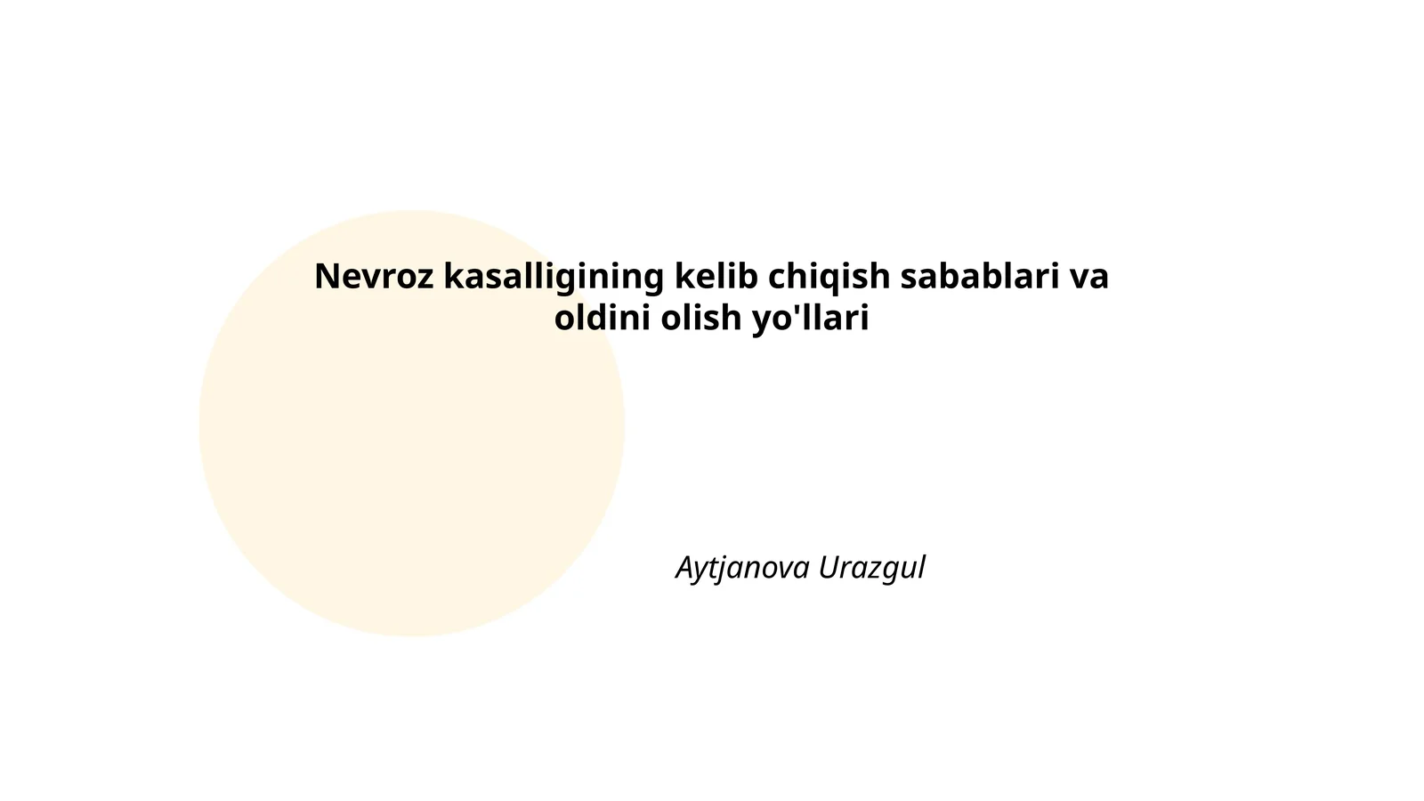 Nevroz kasalligining kelib chiqish sabablari va oldini olish yo'llari