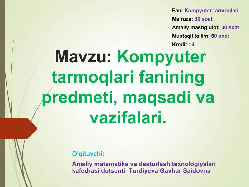 Kompyuter tarmoqlari fanining predmeti, maqsadi va vazifalari