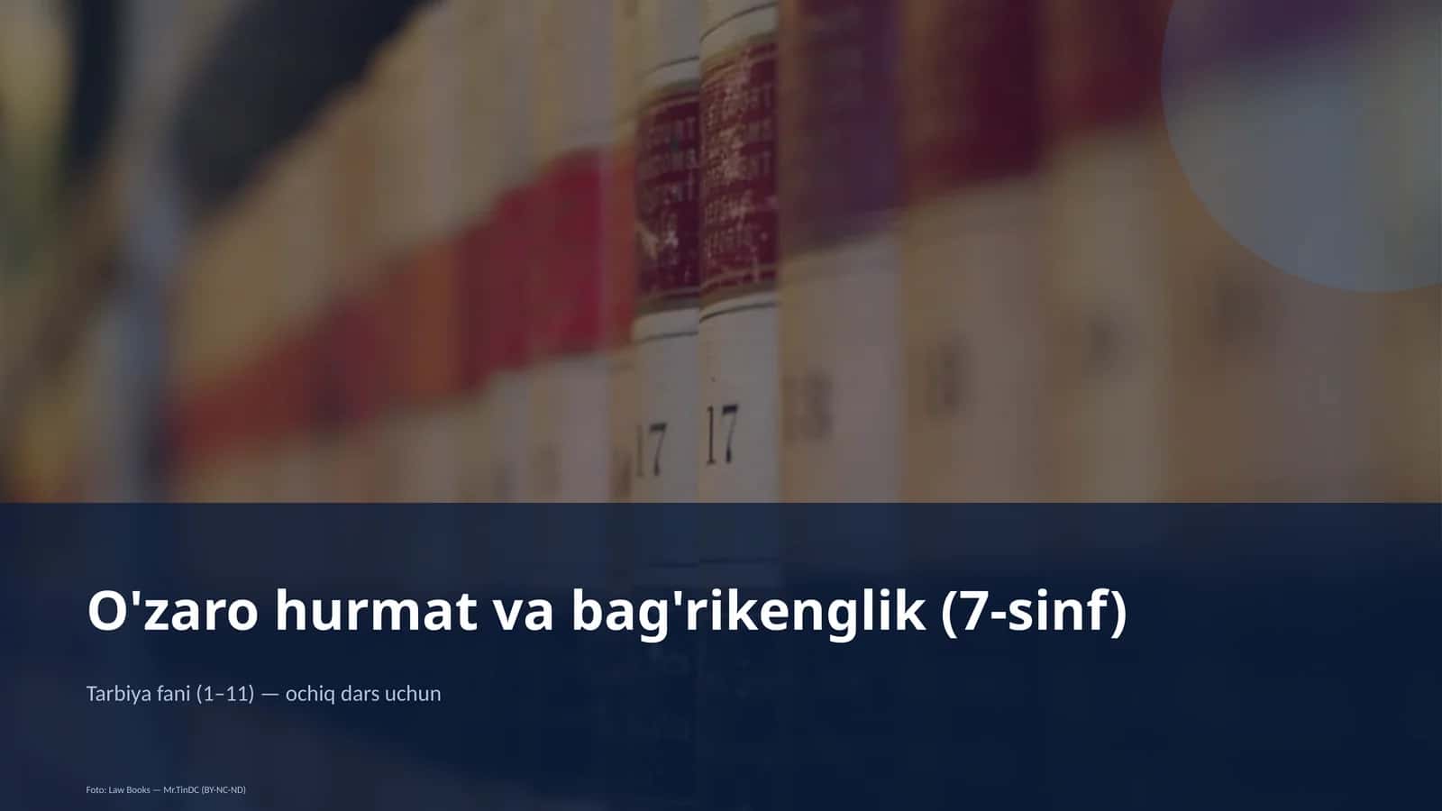 O'zaro hurmat va bag'rikenglik (7-sinf)