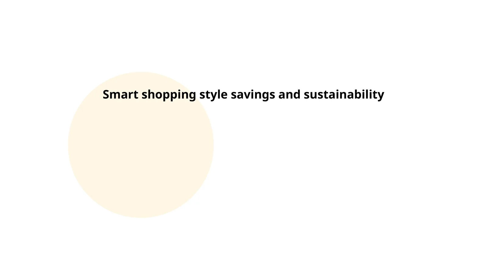 Smart shopping style savings and sustainability