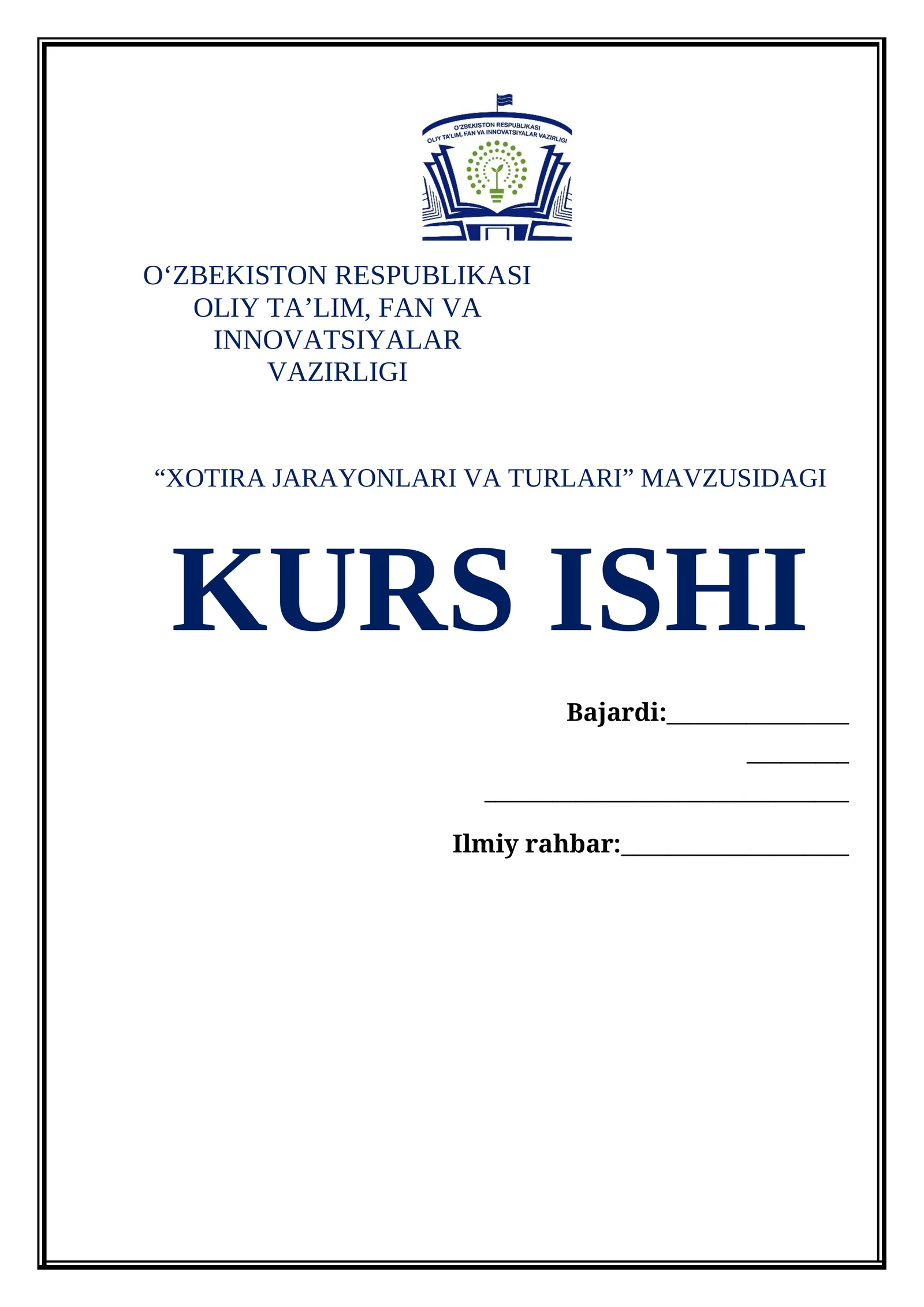 "XOTIRA JARAYONLARI VA TURLARI" MAVZUSIDAGI KURS ISHI