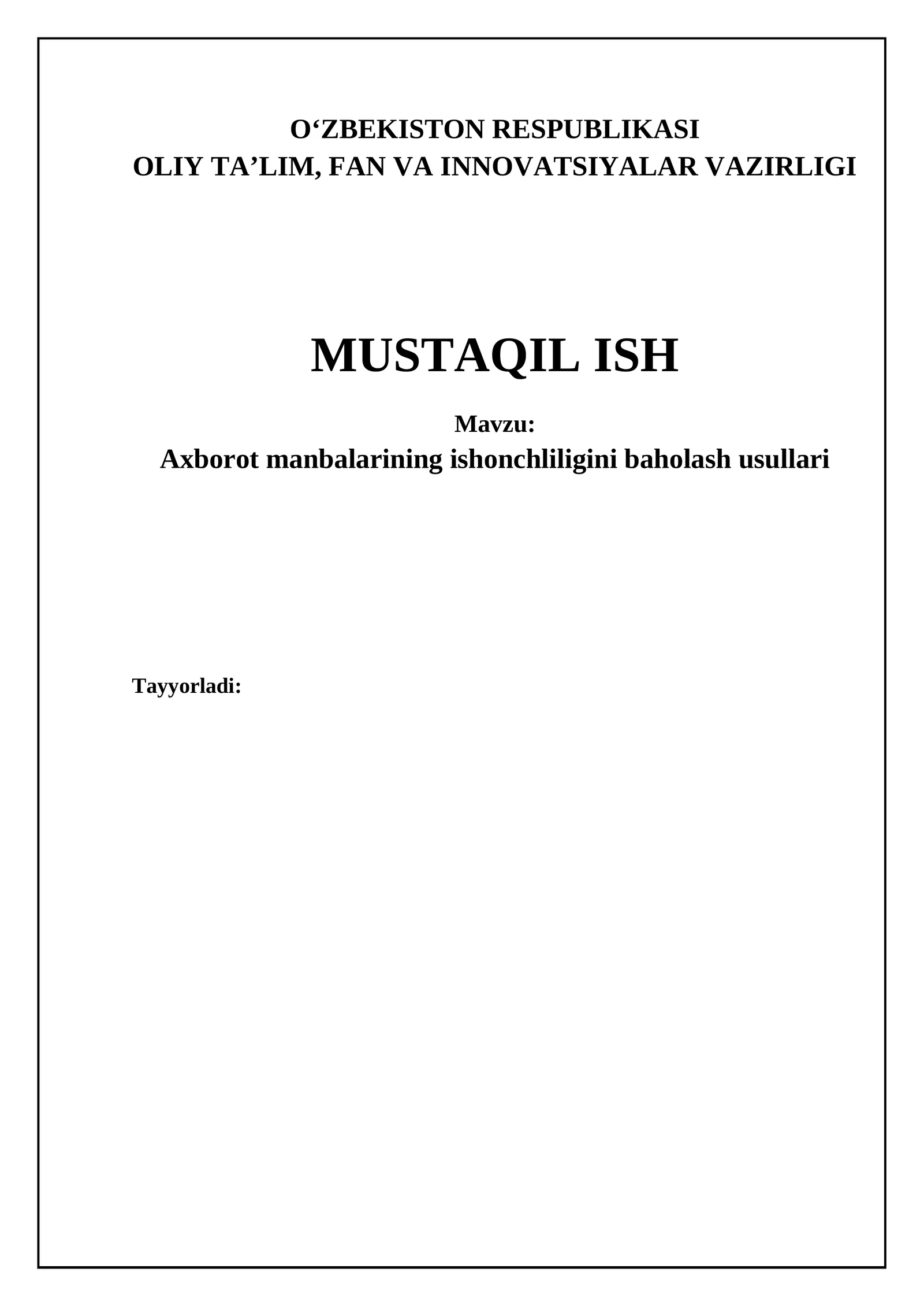 Axborot manbalarining ishonchliligini baholash usullari