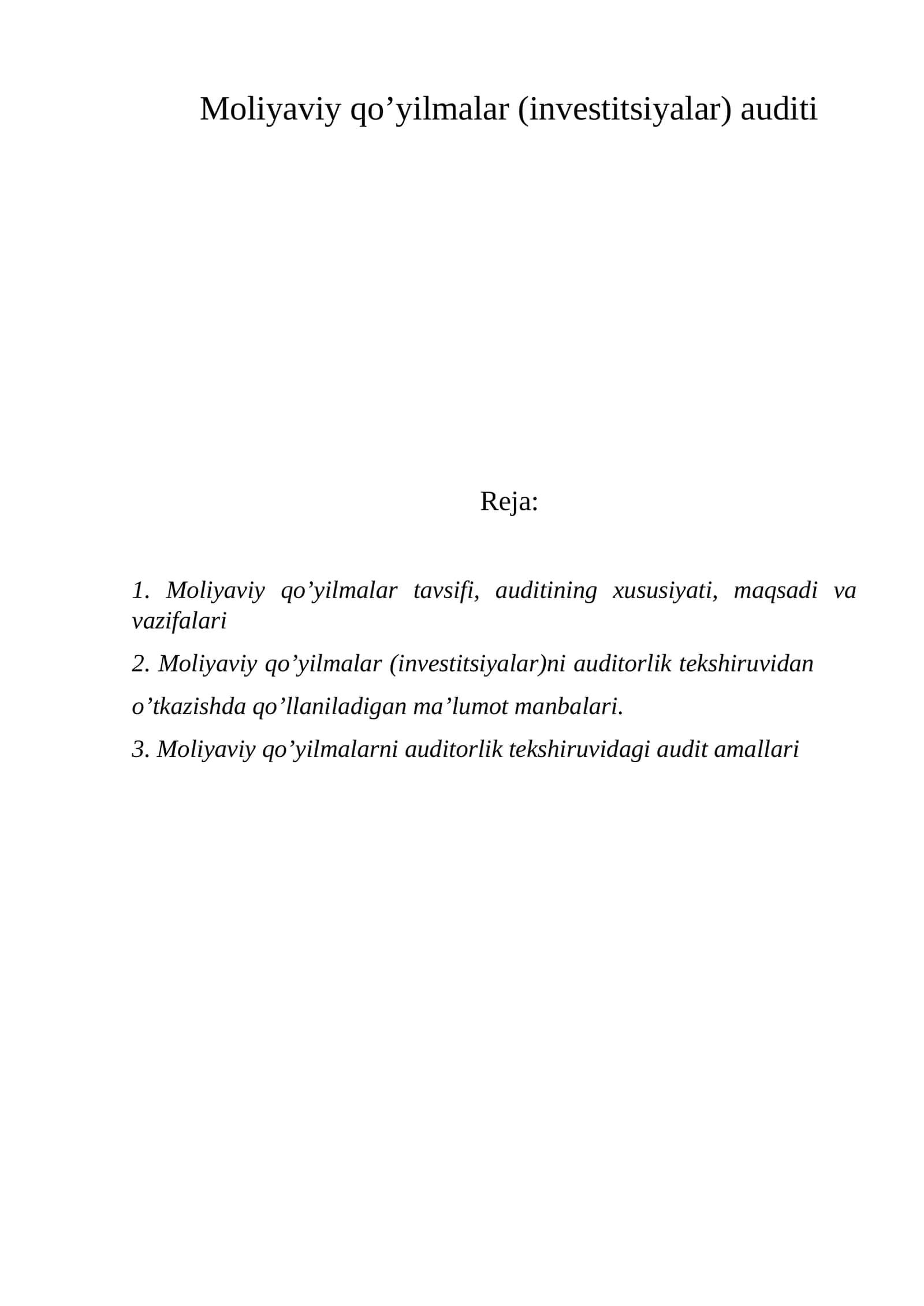 Moliyaviy qo’yilmalar (investitsiyalar) auditi