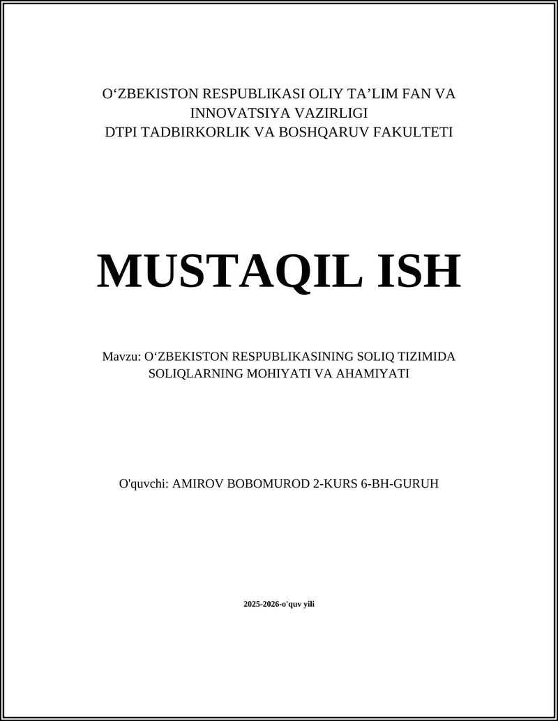 O‘ZBEKISTON RESPUBLIKASINING SOLIQ TIZIMIDA SOLIQLARNING MOHIYATI VA AHAMIYATI