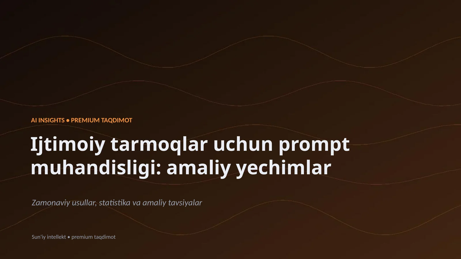 AI INSIGHTS • PREMIUM TAQDIMOT
