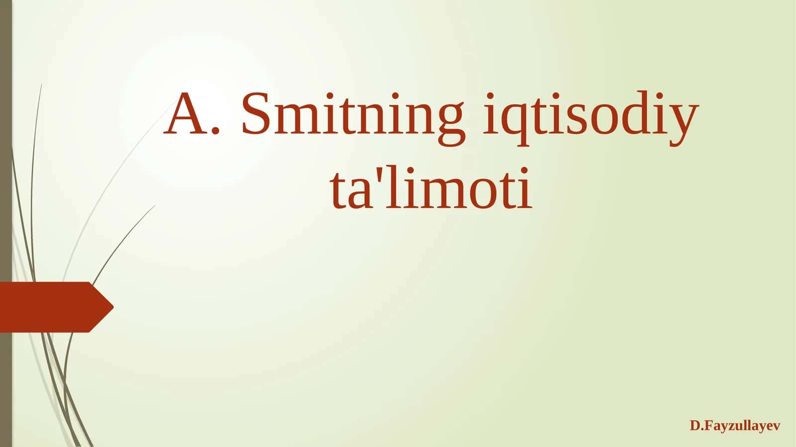 A.Smitningiqtisodiyta'limoti