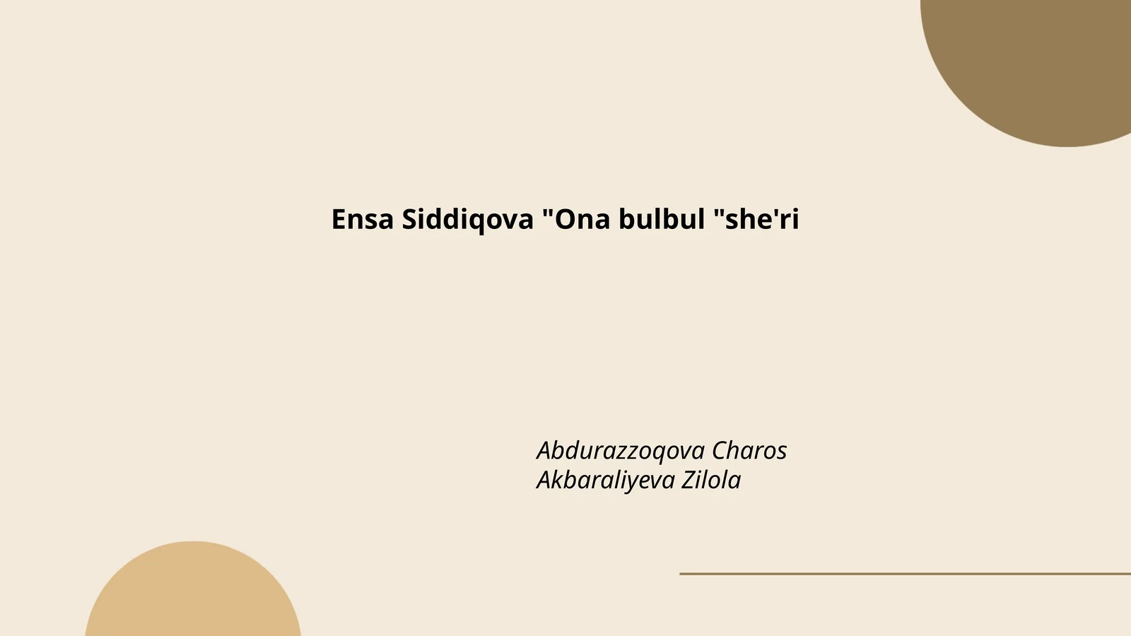 Ensa Siddiqova "Ona bulbul "she'ri
