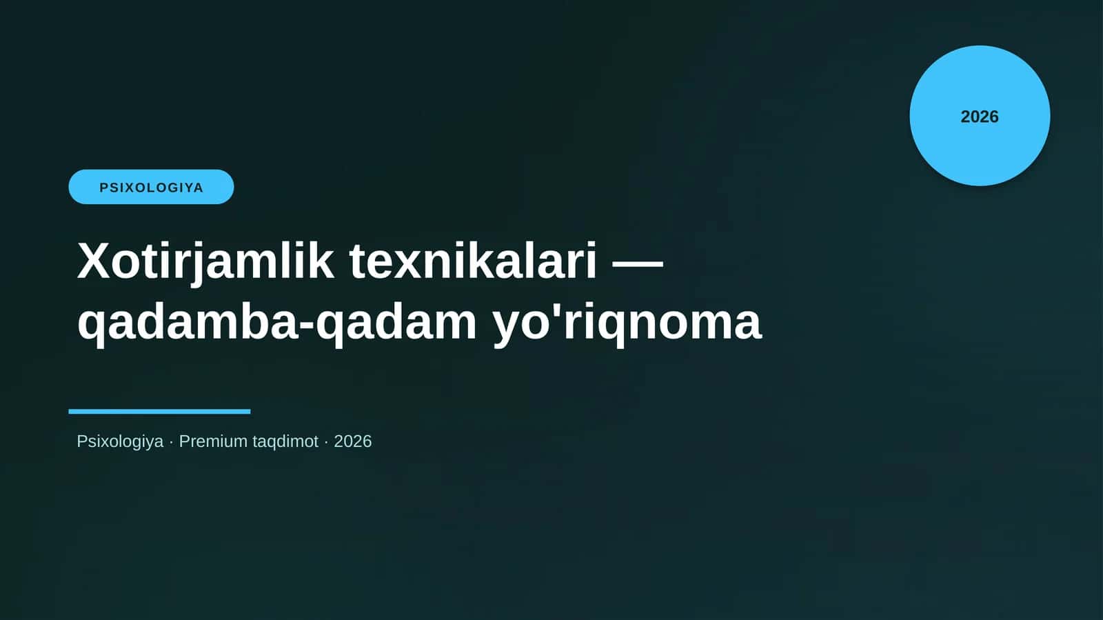 Xotirjamlik texnikalari — qadamba-qadam yo'riqnoma