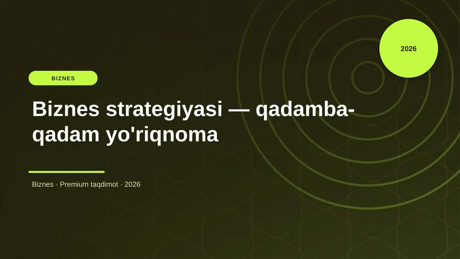 Biznes strategiyasi — qadamba-qadam yo'riqnoma