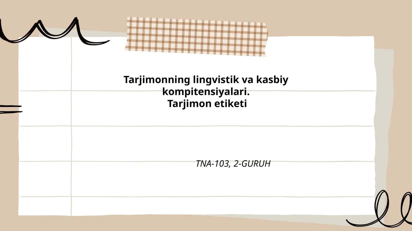 Tarjimonning lingvistik va kasbiy kompitensiyalari. Tarjimon etiketi