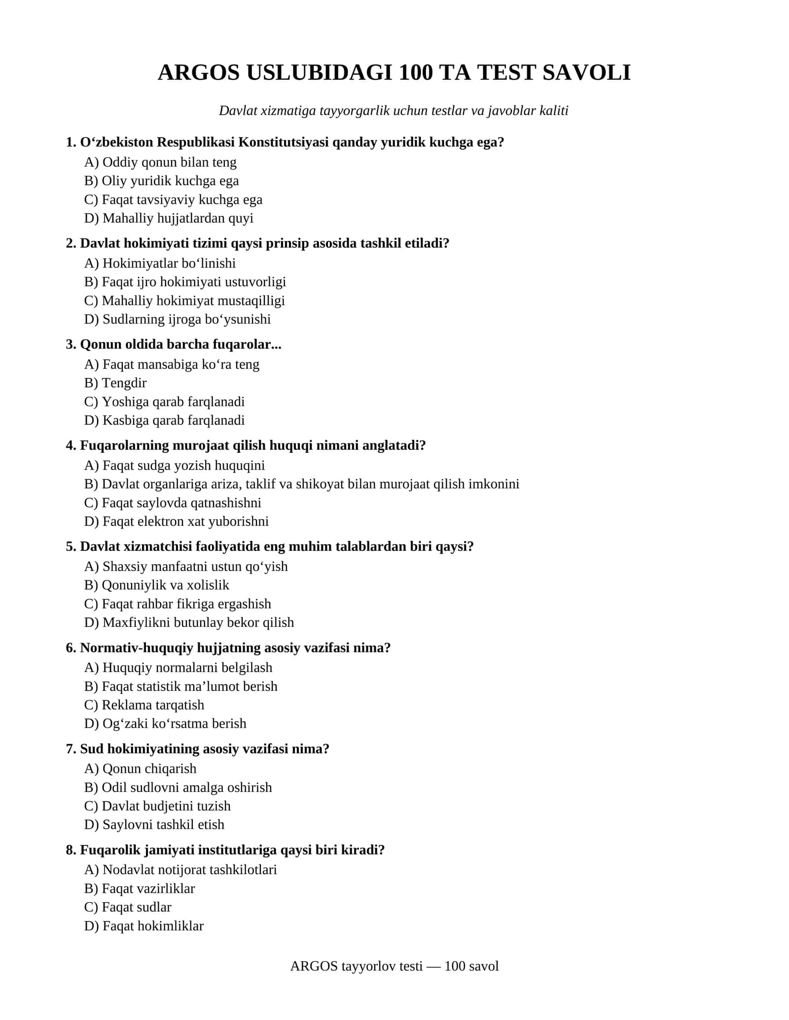ARGOS USLUBIDAGI 100 TA TEST SAVOLI