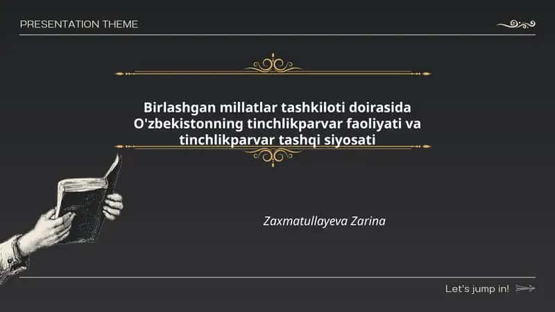 O'zbekistonning tinchlikparvar faoliyati va tinchlikparvar tashqi siyosati