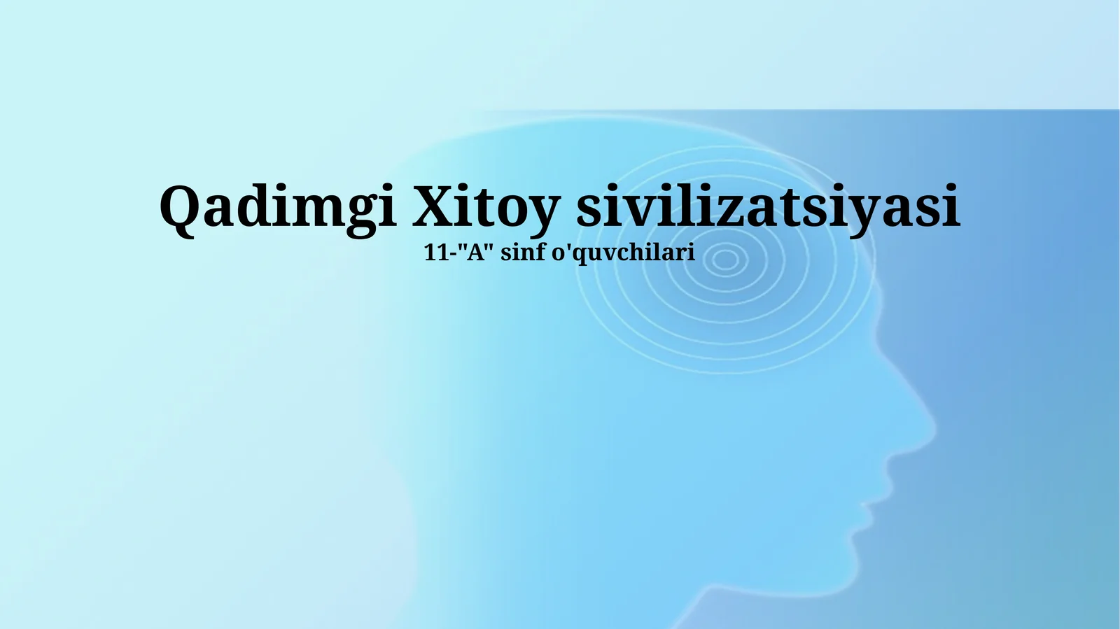 Qadimgi Xitoy sivilizatsiyasi