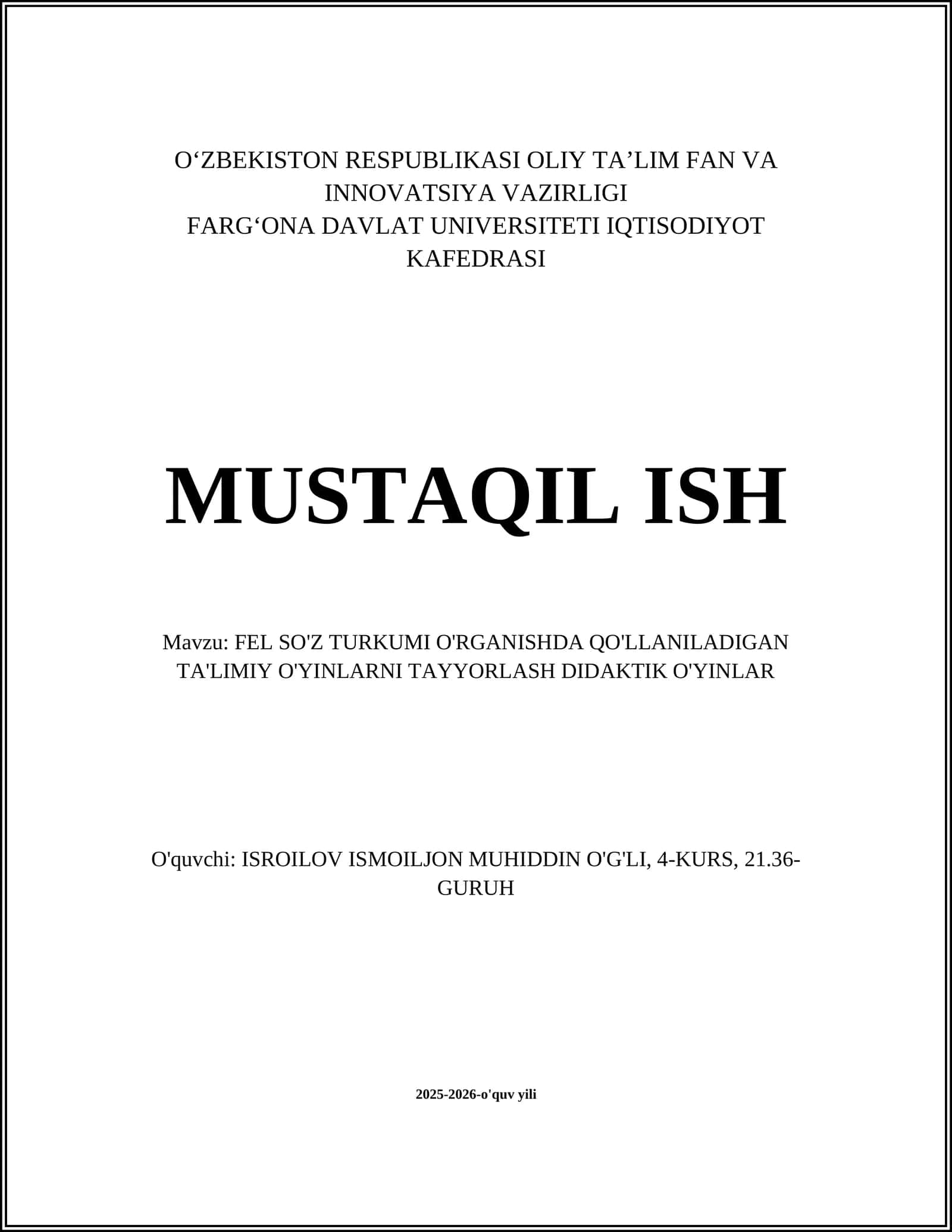 FEL SO'Z TURKUMI O'RGANISHDA QO'LLANILADIGAN TA'LIMIY O'YINLARNI TAYYORLASH DIDAKTIK O'YINLAR
