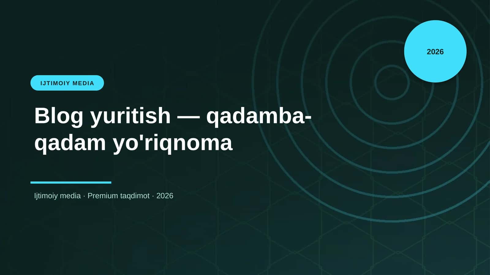 Blog yuritish — qadamba-qadam yo'riqnoma