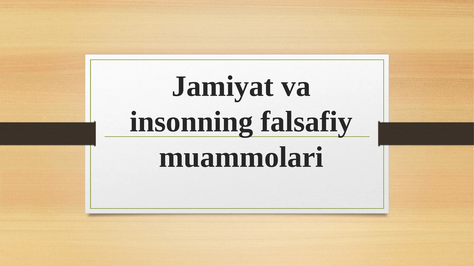 jamiyat va insonning falsafiy muammolari