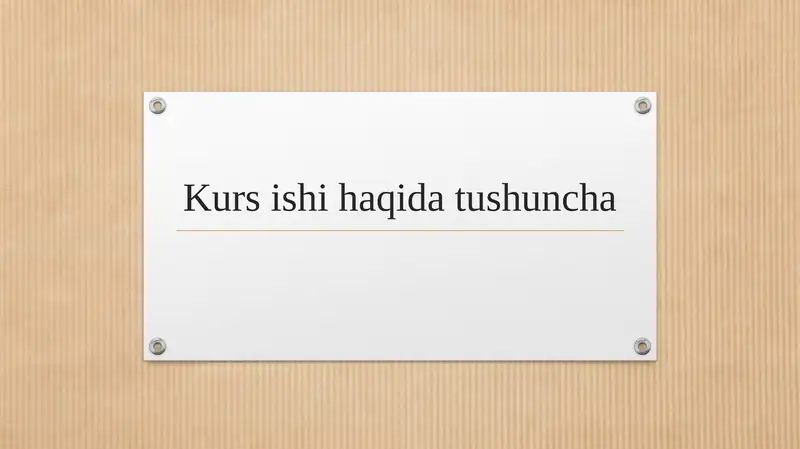 Kurs ishi haqida tushuncha