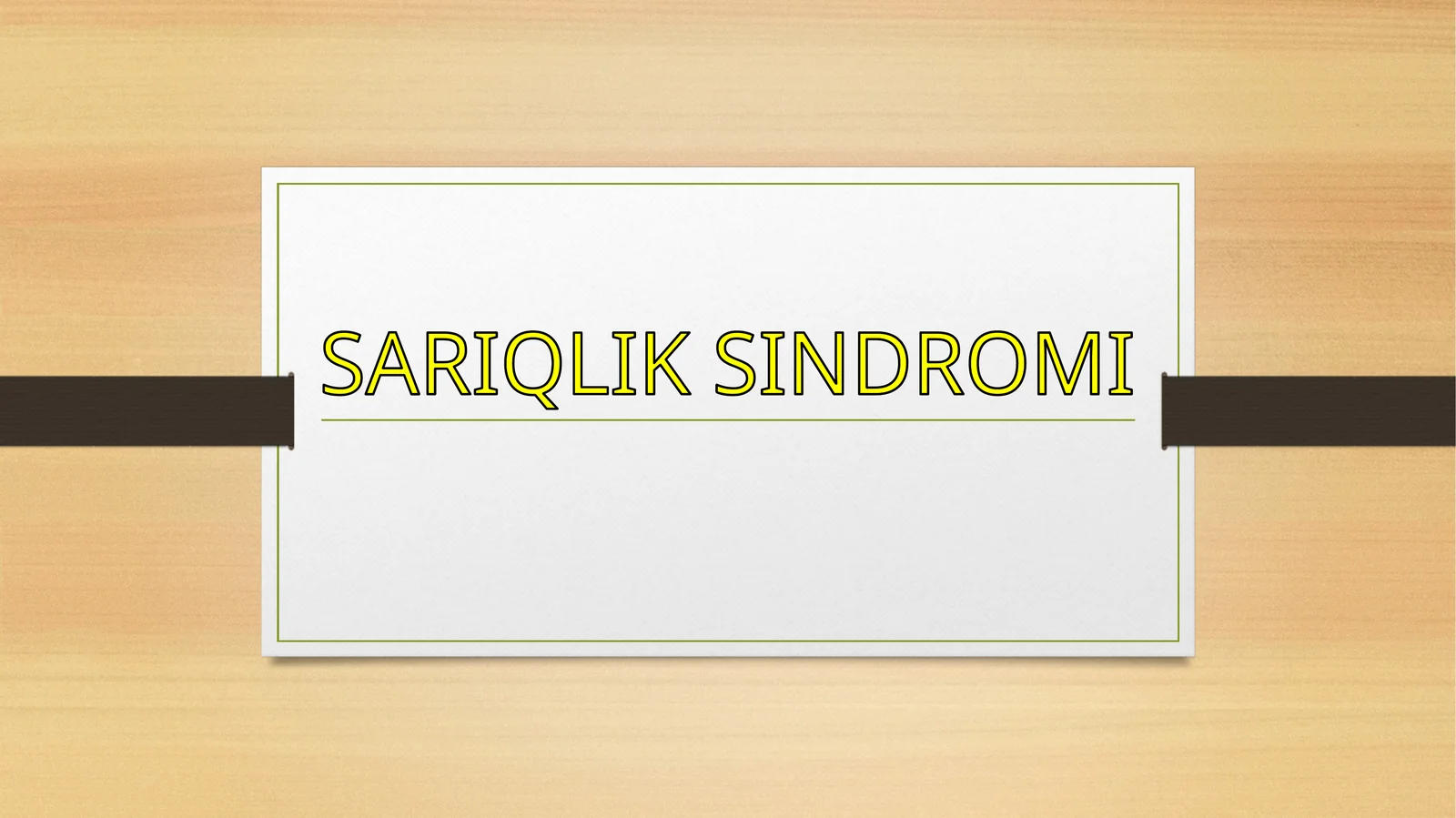 SARIQLIK SINDROMI