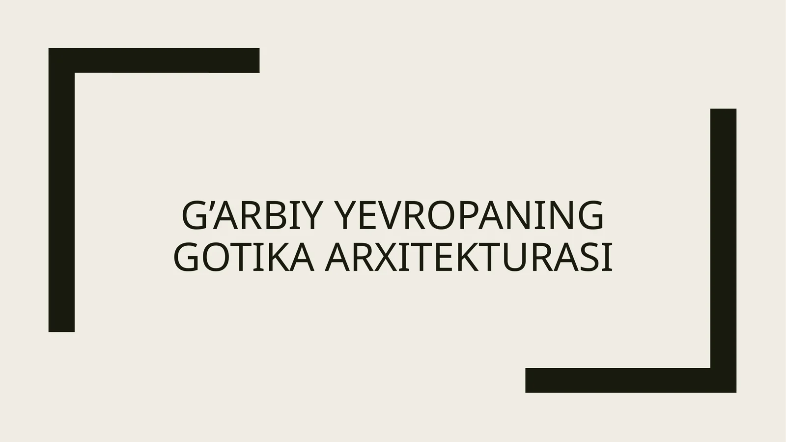 G’arbiy yevropaning gotika arxitekturasi