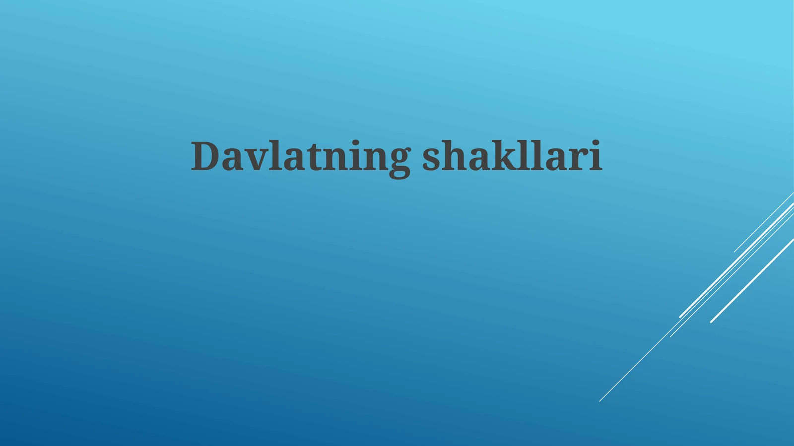 Davlatning shakllari