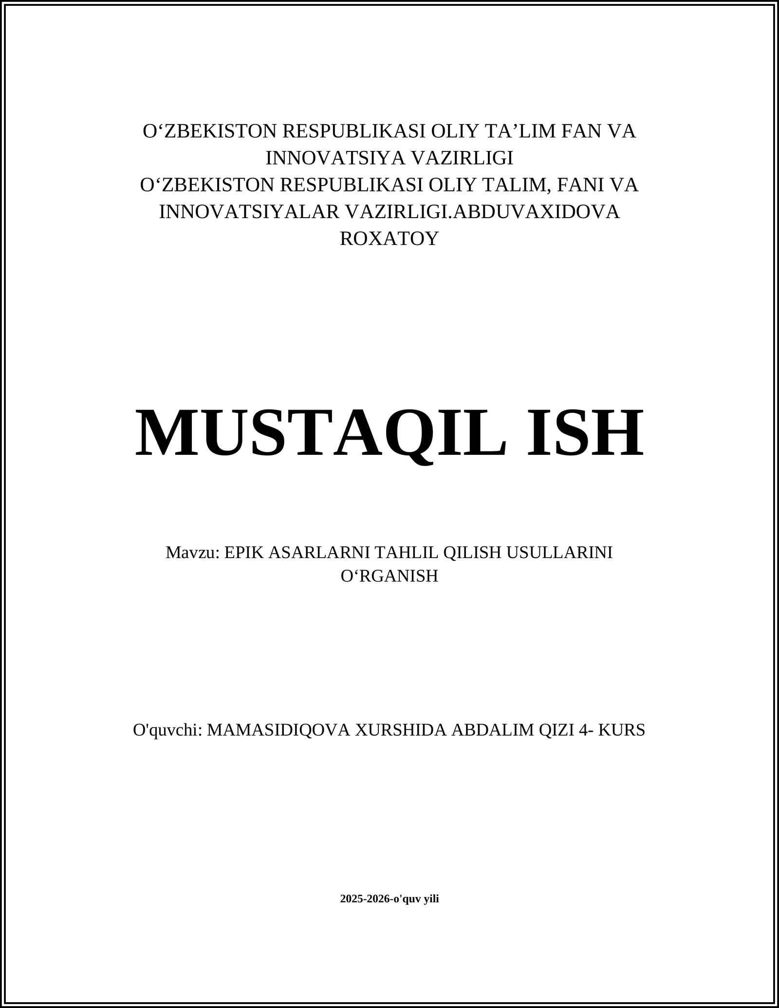 EPIK ASARLARNI TAHLIL QILISH USULLARINI OʻRGANISH