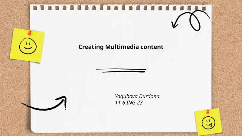 Creating Multimedia content