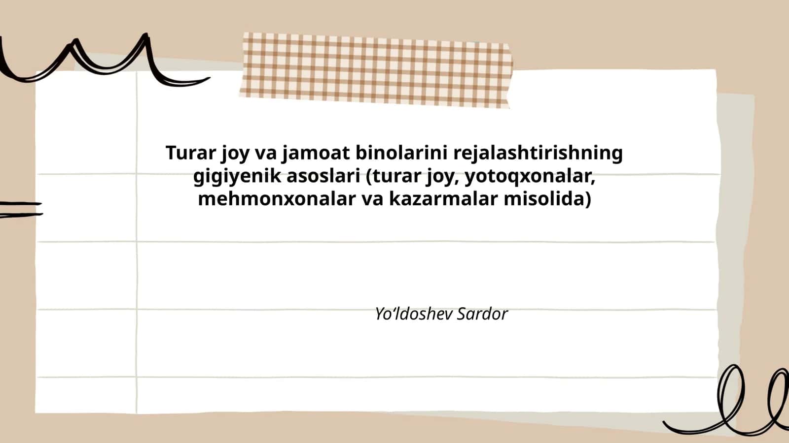 Turar joy va jamoat binolarini rejalashtirishning gigiyenik asoslari