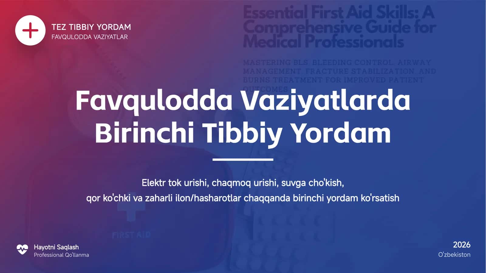 Favqulodda Vaziyatlarda  Birinchi Tibbiy Yordam