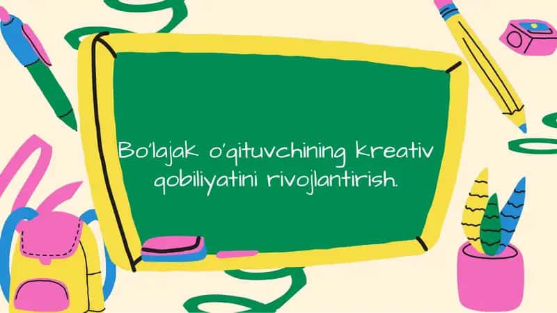 Kreativlikning nazariy asoslari va xorijiy tajribada o‘qituvchilarda kreativ kompetensiyani rivojlantirish tamoyillari
