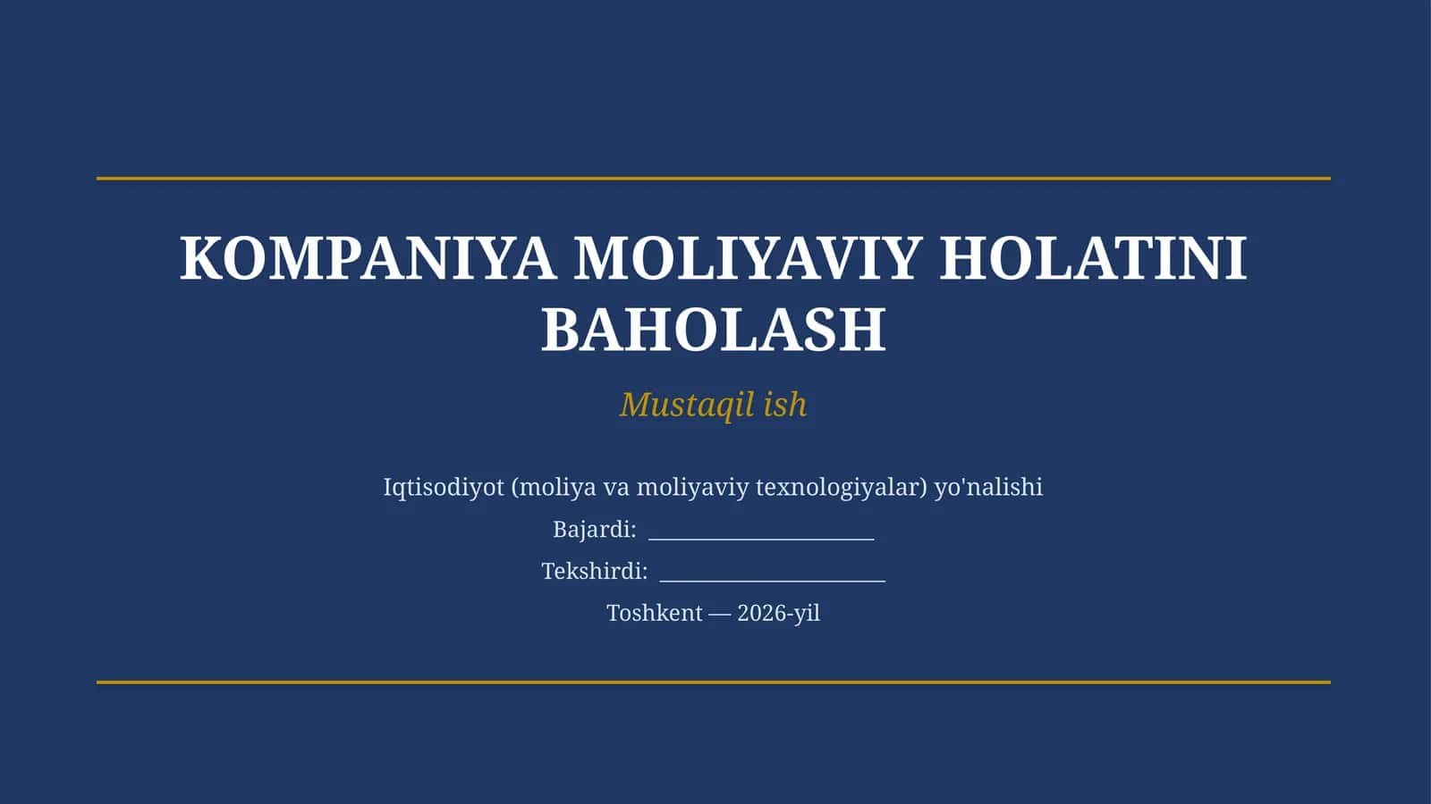 KOMPANIYA MOLIYAVIY HOLATINI BAHOLASH