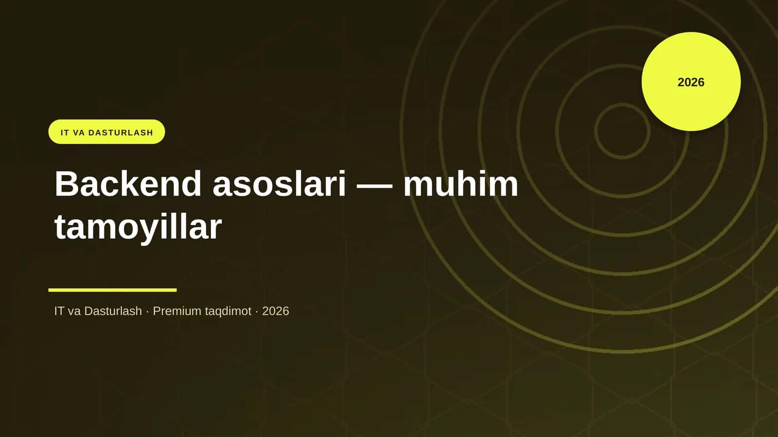 Backend asoslari — muhim tamoyillar
