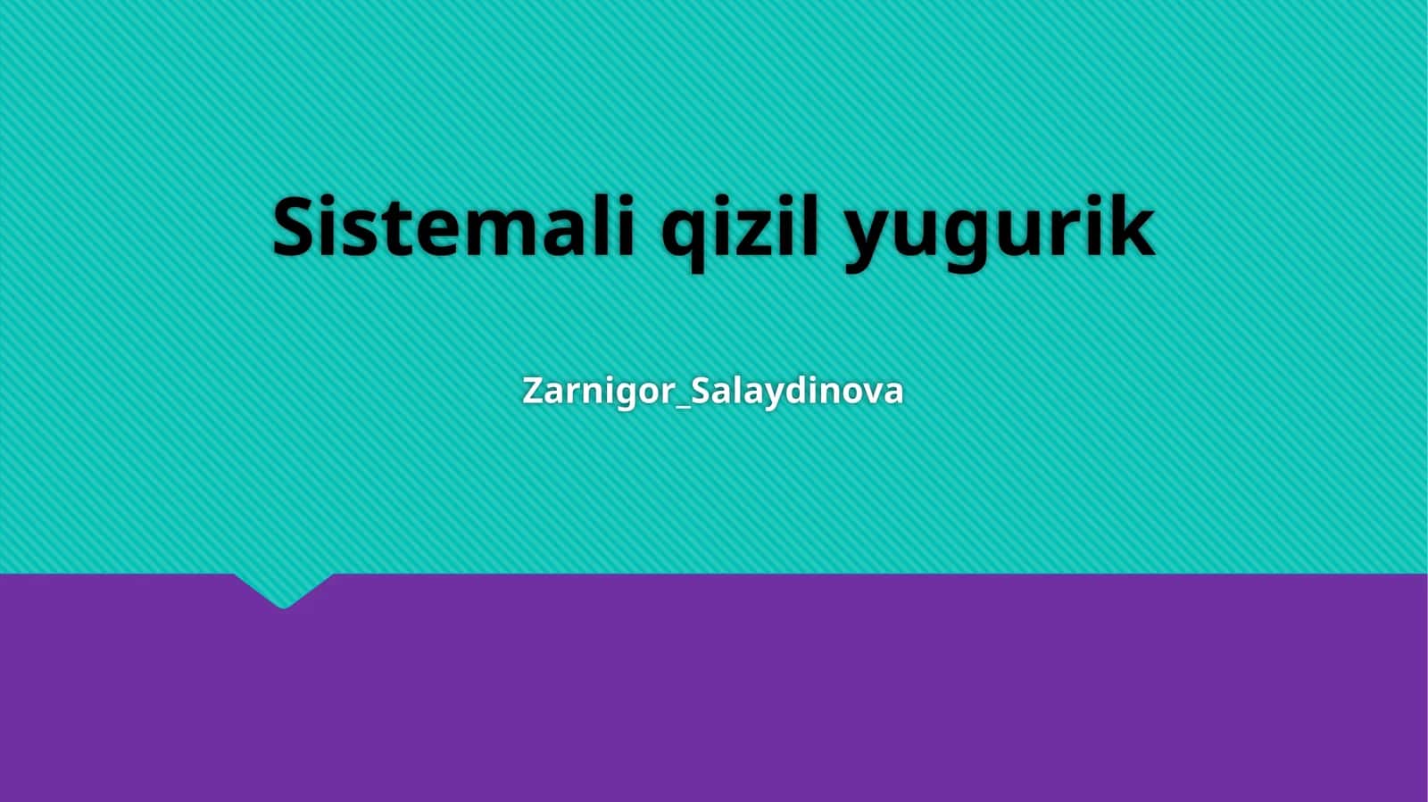 SistemaliqizilyugurikZarnigor_Salaydinova