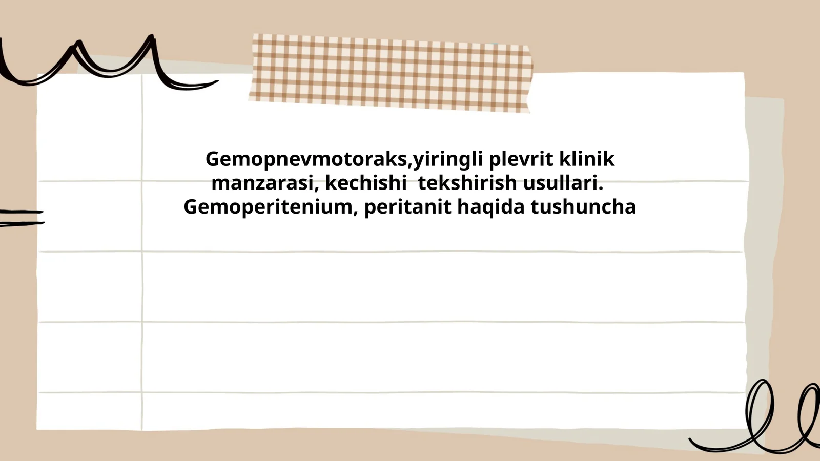 Gemopnevmotoraks, yiringli plevrit klinik manzarasi, kechishi tekshirish usullari
