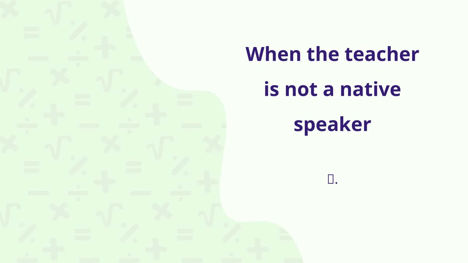 Non-Native Language Teachers