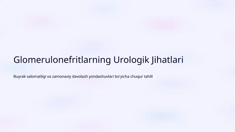 Glomerulonefritlarning Urologik Jihatlari