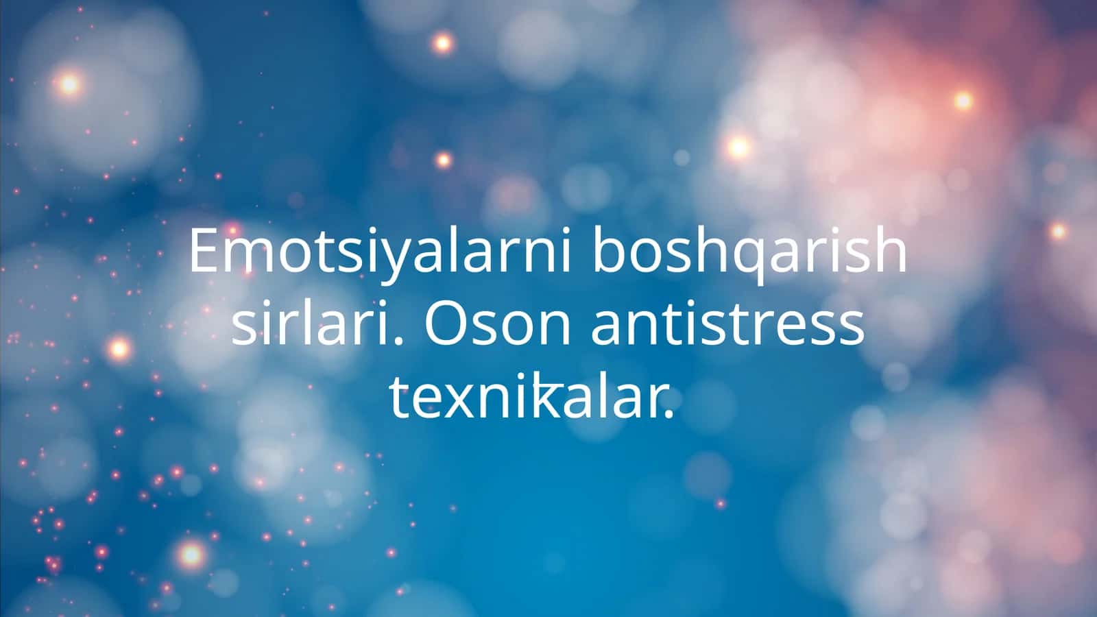 emotsiyalar va emotsiyam holatlar