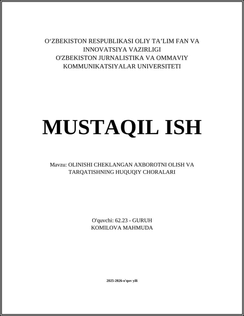 Olinishi cheklangan axborotni olish va tarqatishning huquqiy choralari