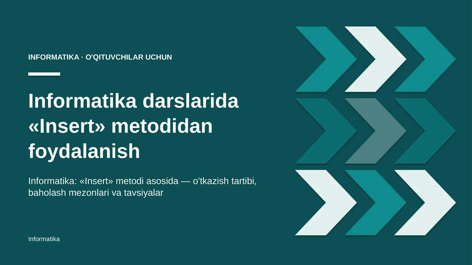 informatika darslarida insert metodidan foydalanish 5382