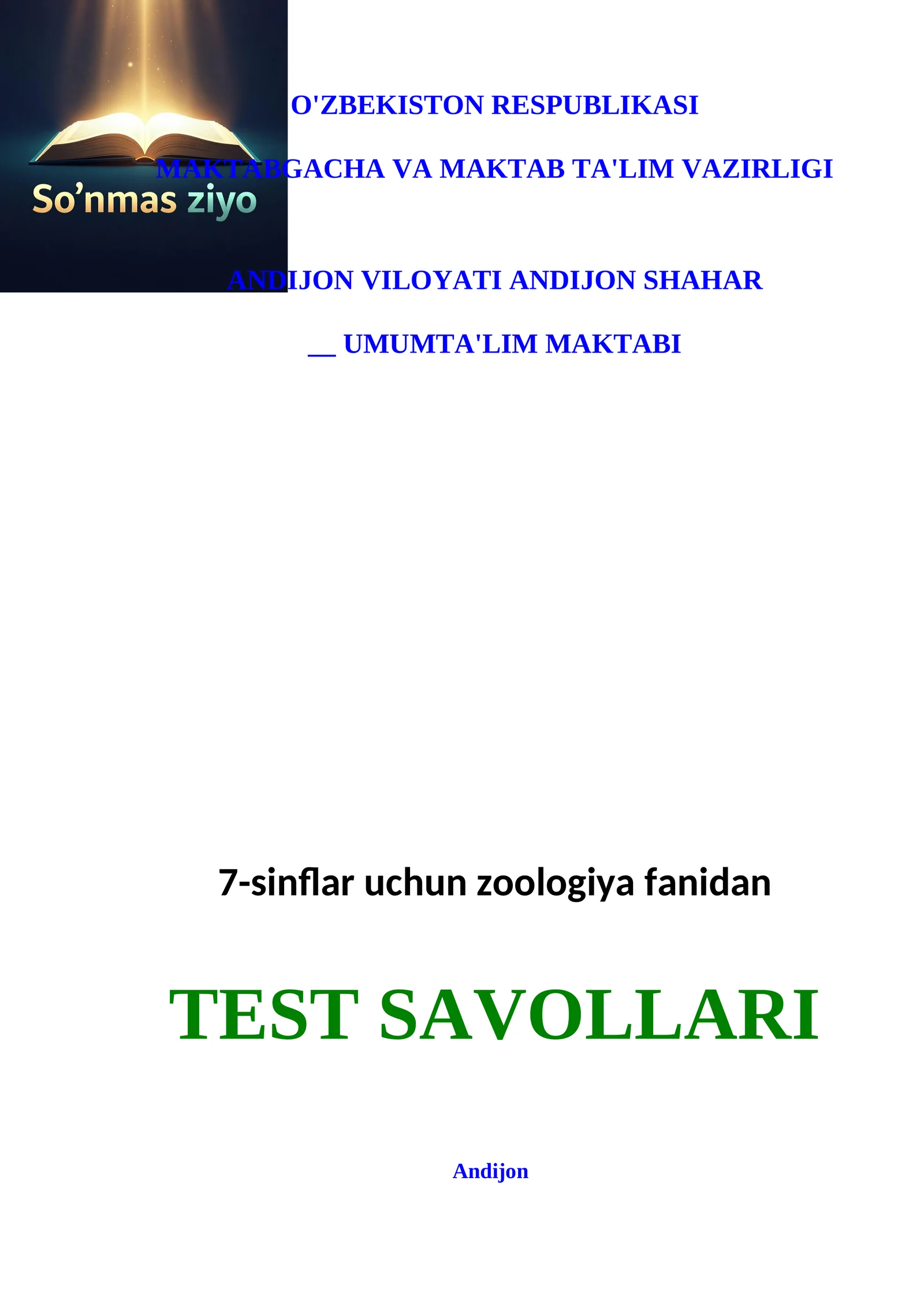 7-sinflar uchun zoologiya fanidan TEST SAVOLLARI