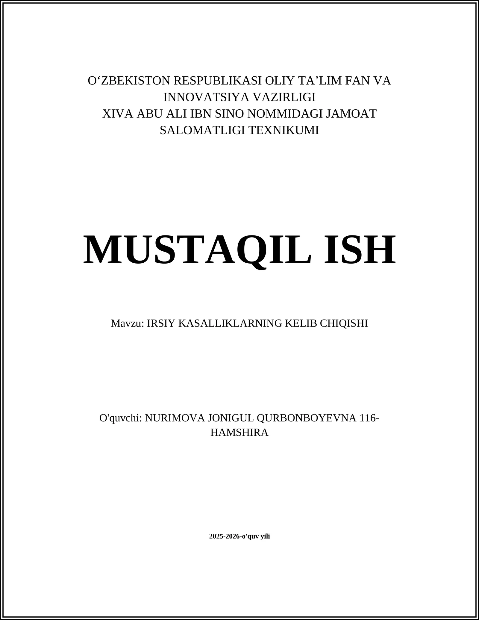 IRSIY KASALLIKLARNING KELIB CHIQISHI