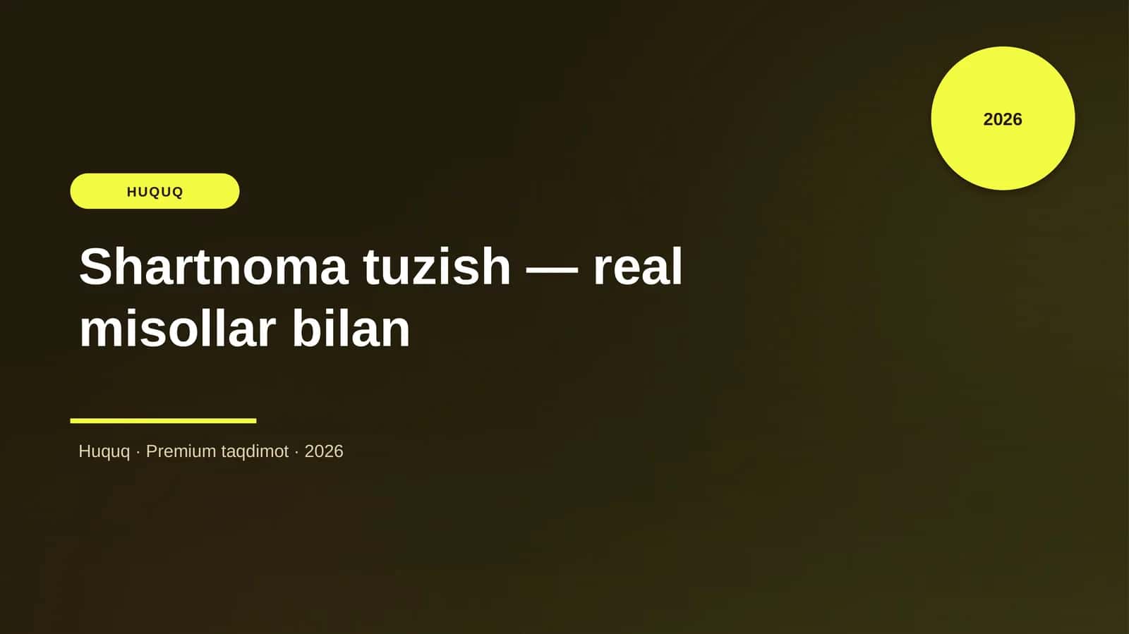 Shartnoma tuzish — real misollar bilan