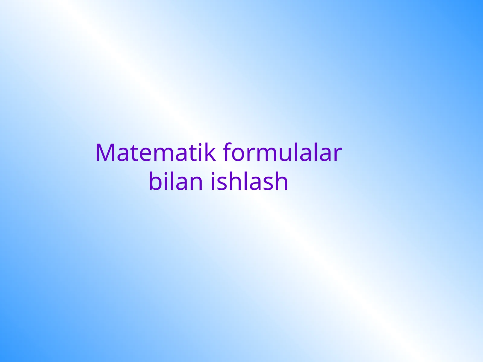 Matematik formulalar bilan ishlash