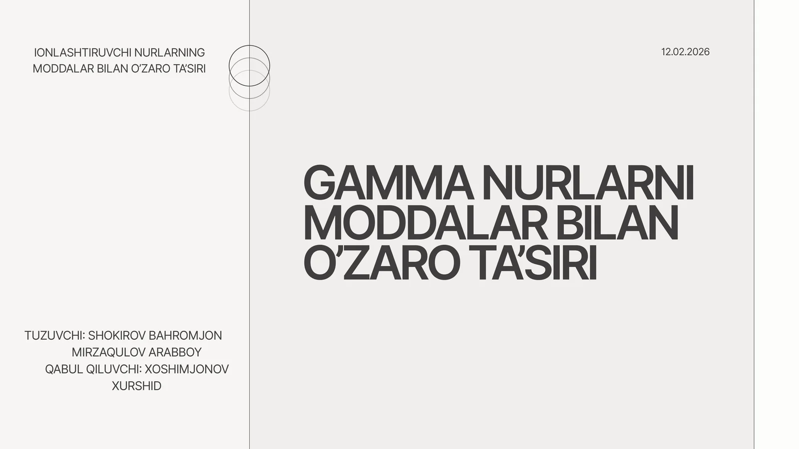 GAMMA NURLARNI MODDALAR BILAN O’ZARO TA’SIRI