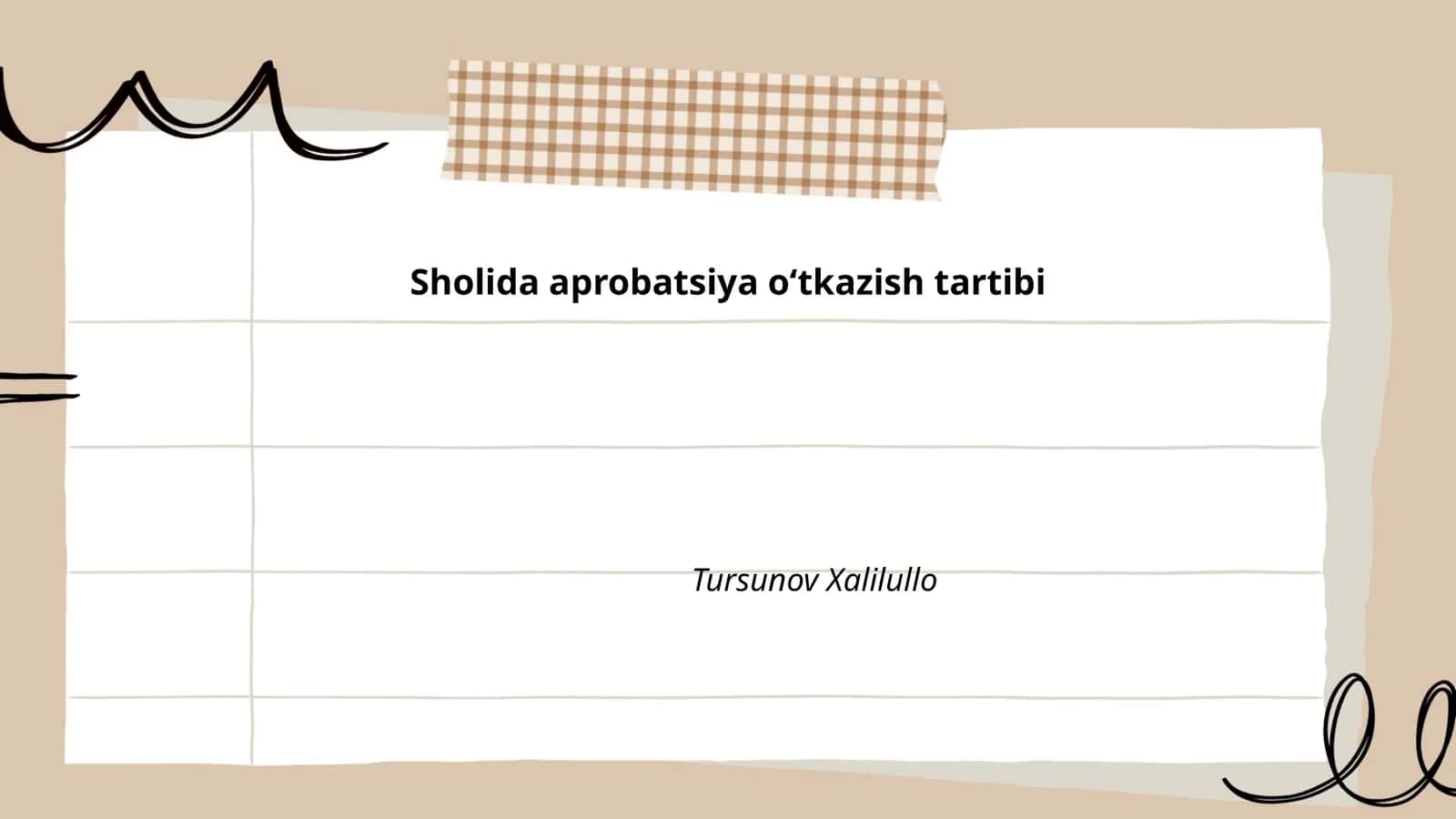 Sholida aprobatsiya oʻtkazish tartibi